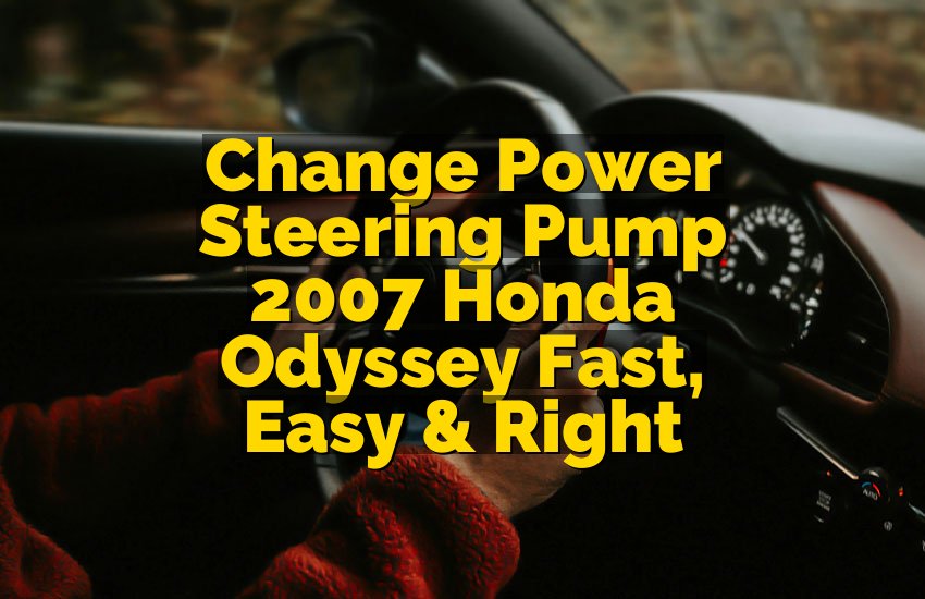 Change Power Steering Pump 2007 Honda Odyssey Fast, Easy & Right