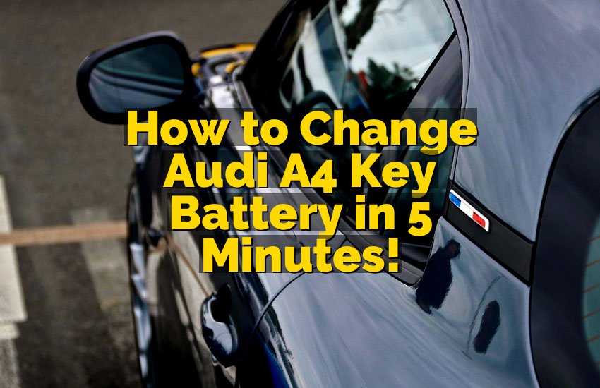 How to Change Audi A4 Key Battery in 5 Minutes!