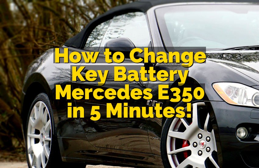 How to Change Key Battery Mercedes E350 in 5 Minutes!